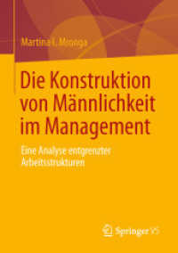 Die Konstruktion von Männlichkeit im Management : Eine Analyse entgrenzter Arbeitsstrukturen