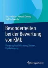 Besonderheiten Bei Der Bewertung Von KMU : Planungsplausibilisierung, Steuern, Kapitalisierung