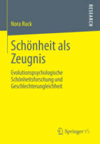 Schönheit als Zeugnis : Evolutionspsychologische Schönheitsforschung und Geschlechterungleichheit （2014）