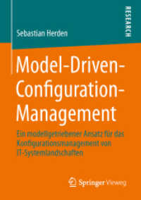 Model-Driven-Configuration-Management : Ein modellgetriebener Ansatz für das Konfigurationsmanagement von IT-Systemlandschaften （2013）