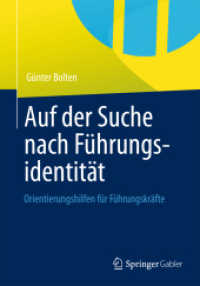 Auf der Suche nach Führungsidentität : Orientierungshilfen für Führungskräfte