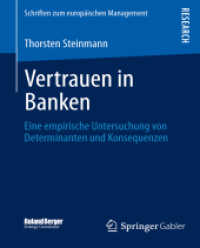 Vertrauen in Banken : Eine empirische Untersuchung von Determinanten und Konsequenzen (Schriften zum europäischen Management)