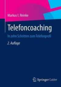 Telefoncoaching : In zehn Schritten zum Telefonprofi