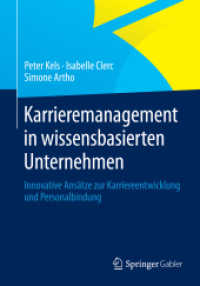 Karrieremanagement in wissensbasierten Unternehmen : Innovative Ansätze zur Karriereentwicklung und Personalbindung （2015）