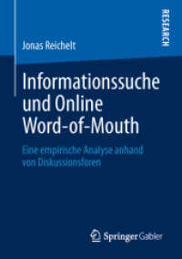 Informationssuche und Online Word-of-Mouth : Eine empirische Analyse anhand von Diskussionsforen （2013）