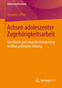 Achsen adoleszenter Zugehörigkeitsarbeit : Geschlecht und sexuelle Orientierung im Blick politischer Bildung (Adoleszenzforschung)