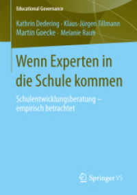 Wenn Experten in die Schule kommen : Schulentwicklungsberatung - empirisch betrachtet (Educational Governance)