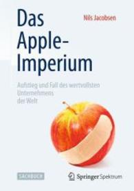 Das Apple-Imperium : Aufstieg und Fall des wertvollsten Unternehmens d