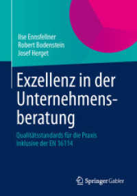 Exzellenz in Der Unternehmensberatung : Qualitätsstandards Für Die Praxis Inklusive Der En 16114 （2014）