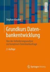 Grundkurs Datenbankentwicklung : Von der Anforderungsanalyse zur kompl