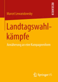 Landtagswahlkämpfe : Annäherung an eine Kampagnenform （2013）