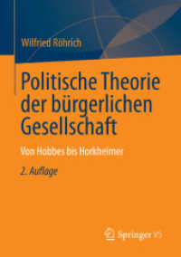 Politische Theorien zur bürgerlichen Gesellschaft : Von Hobbes bis Horkheimer （2ND）