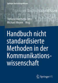 Handbuch nicht standardisierte Methoden in der Kommunikationswissenschaft (Springer Nachschlagewissen)