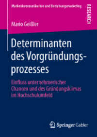 Determinanten des Vorgründungsprozesses : Einfluss unternehmerischer Chancen und des Gründungsklimas im Hochschulumfeld (Markenkommunikation und Beziehungsmarketing)