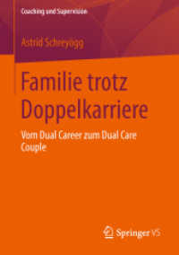 Familie trotz Doppelkarriere : Vom Dual Career zum Dual Care Couple (Coaching und Supervision)
