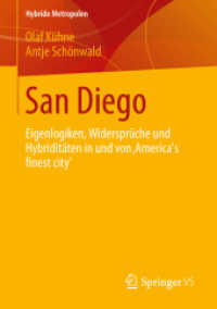 San Diego : Eigenlogiken, Widersprüche und Hybriditäten in und von ‚America's finest city' (Hybride Metropolen)
