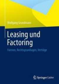 Leasing Und Factoring : Formen, Rechtsgrundlagen, Vertrge