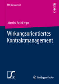 Wirkungsorientiertes Kontraktmanagement : Konstitutive Rahmenbedingungen für die Festlegung von Wirkungszielen im Rahmen von Leistungskontrakten mit Nonprofit-Organisationen (Npo-management)
