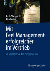 Mit Feel Management erfolgreicher im Vertrieb : So schöpfen Sie Ihre Potenziale aus