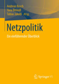 Netzpolitik : Ein einführender Überblick （1. Aufl. 2019）