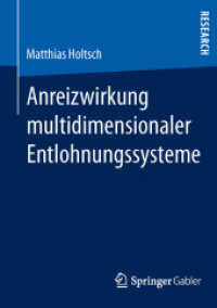 Anreizwirkung multidimensionaler Entlohnungssysteme （2013）