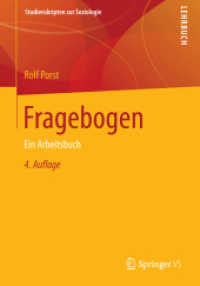 Fragebogen : Ein Arbeitsbuch (Studienskripten zur Soziologie) （4. Aufl. 2013. x, 203 S. X, 203 S. 67 Abb. 210 mm）
