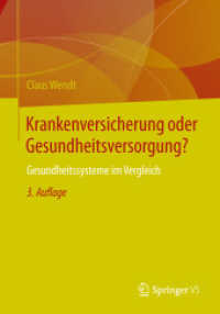 Krankenversicherung oder Gesundheitsversorgung? : Gesundheitssysteme im Vergleich （3RD）