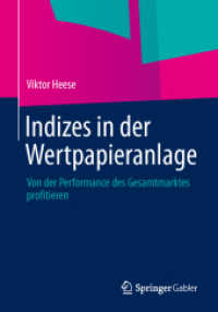 Indizes in der Wertpapieranlage : Von der Performance des Gesamtmarktes profitieren （2014）