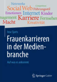 Frauenkarrieren in der Medienbranche : Auf was es ankommt （2014）