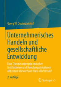 Unternehmerisches Handeln und gesellschaftliche Entwicklung : Eine Theorie unternehmerischer Institutionen und Handlungsstrukturen （2ND）