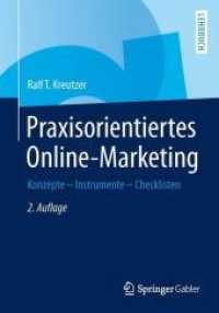 Praxisorientiertes Online-Marketing : Konzepte - Instrumente - Checkli