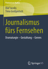 Journalismus fürs Fernsehen : Dramaturgie - Gestaltung - Genres (Praxiswissen Medien)