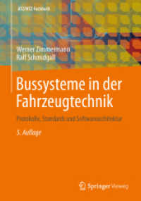 Bussysteme in der Fahrzeugtechnik : Protokolle, Standards und Softwarearchitektur (ATZ/MTZ-Fachbuch) （5. Aufl. 2014. xvii, 507 S. XVII, 507 S. 300 Abb. 240 mm）
