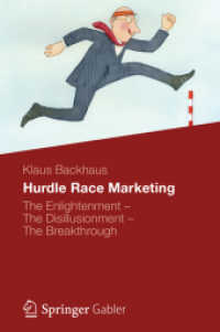 Hurdle Race Marketing : The Enlightenment - the Disillusionment - the Breakthrough （2013）