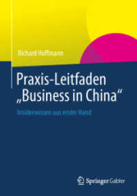 Praxis-Leitfaden 'Business in China' : Insiderwissen aus erster Hand （2013）