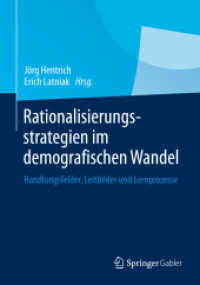 Rationalisierungsstrategien im demografischen Wandel : Handlungsfelder, Leitbilder und Lernprozesse