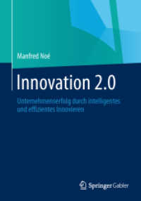Innovation 2.0 : Unternehmenserfolg durch intelligentes und effizientes Innovieren
