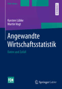 Angewandte Wirtschaftsstatistik : Daten und Zufall (FOM-Edition) （2014. xix, 228 S. XIX, 228 S. 67 Abb. 240 mm）