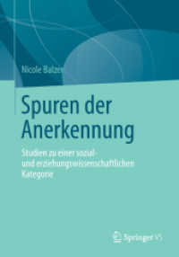 Spuren der Anerkennung : Studien zu einer sozial- und erziehungswissenschaftlichen Kategorie