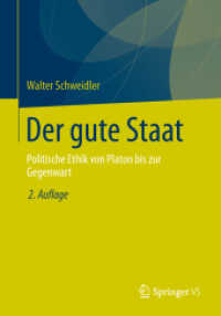 Der gute Staat : Politische Ethik von Platon bis zur Gegenwart （2ND）