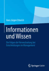 Informationen und Wissen : Die Folgen der Verwechselung bei Entscheidungen im Management