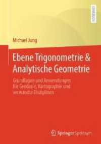 Ebene Trigonometrie & Analytische Geometrie : Grundlagen und Anwendungen fur Geodasie, Kartographie und verwandte Disziplinen -- Paperback / softback （1. Aufl. 2）