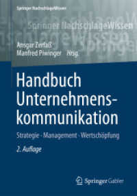 Handbuch Unternehmenskommunikation : Strategie - Management - Wertschöpfung （2ND）