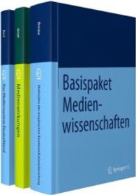 Basispaket Medienwissenschaft, 3 Bde. : Methoden der empirischen Kommunikationsforschung. Eine Einführung; Medienwirkungen. Ein Studienbuch zur Einführung; Das Mediensystem Deutschlands. Strukturen, Märkte, Regulierung （2013. Getr. Pag. 235 mm）