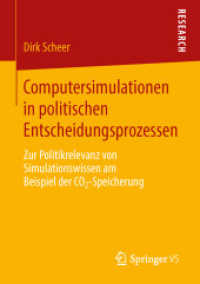 Computersimulationen in politischen Entscheidungsprozessen : Zur Politikrelevanz von Simulationswissen am Beispiel der CO2-Speicherung