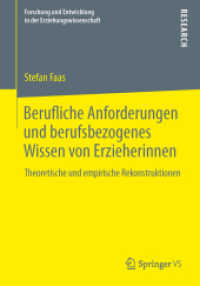 Berufliche Anforderungen und berufsbezogenes Wissen von Erzieherinnen : Theoretische und empirische Rekonstruktionen (Forschung und Entwicklung in der Erziehungswissenschaft)