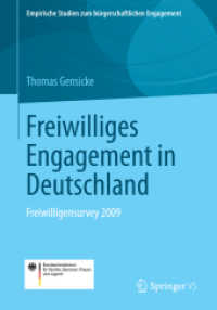 Freiwilliges Engagement in Deutschland : Freiwilligensurvey 2009 (Empirische Studien zum bürgerschaftlichen Engagement)