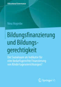 Bildungsfinanzierung und Bildungsgerechtigkeit : Der Sozialraum als Indikator für eine bedarfsgerechte Finanzierung von Kindertageseinrichtungen? (Educational Governance)