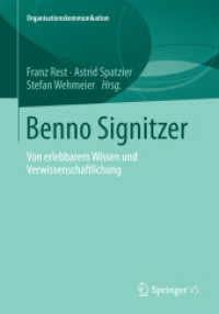 Benno Signitzer : Von erlebbarem Wissen und Verwissenschaftlichung (Organisationskommunikation)