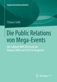 Die Public Relations von Mega-Events : Die Fußball-WM 2010 und die Hadsch 2009 und 2010 im Vergleich (Organisationskommunikation)